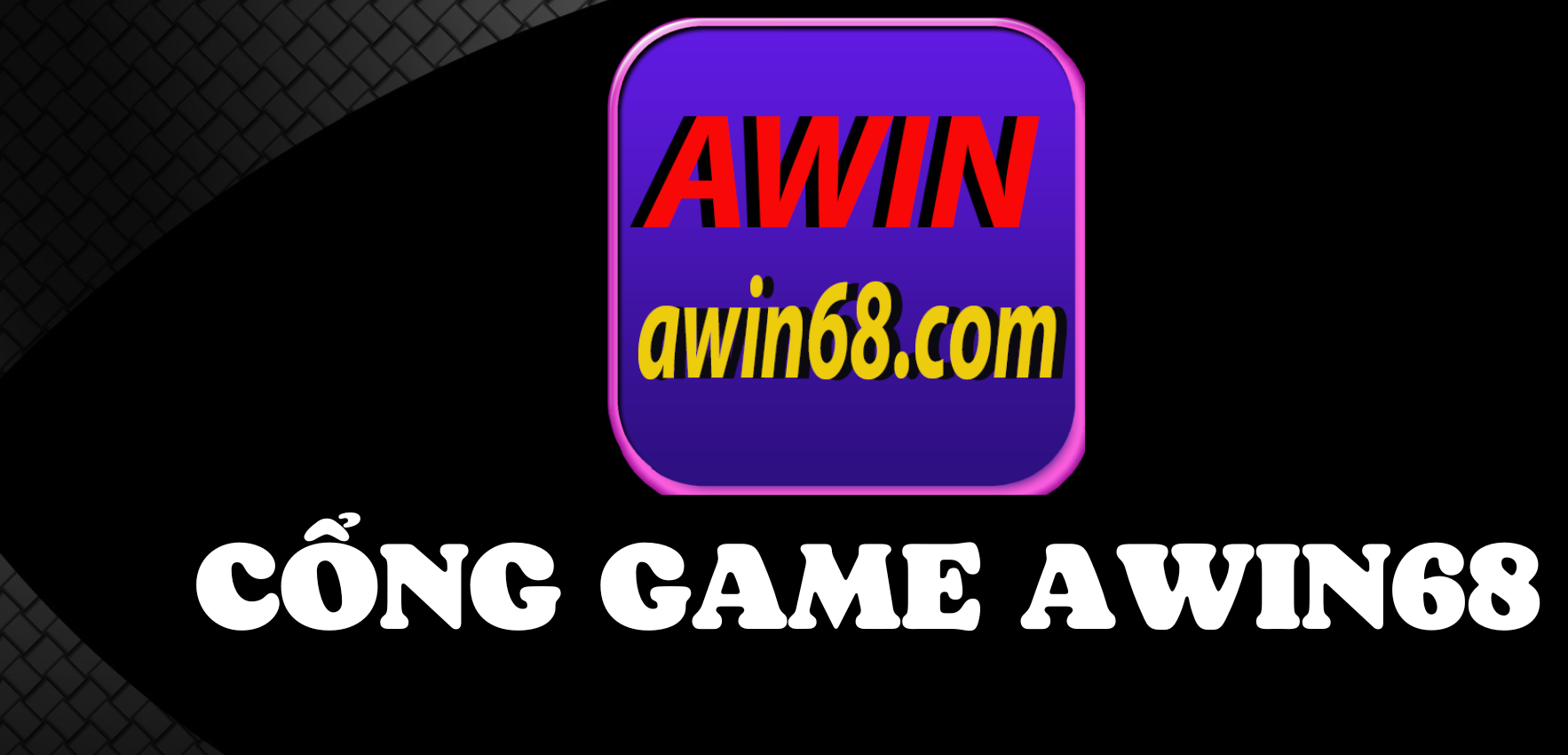 Chơi game tại Awin68